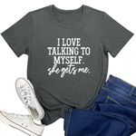 LOOKFACE I Love Talking to Myself She Gets me Women Graphic Shirts Cute Tees, Dark Grey, Small