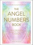 The Angel Numbers Book: How to Unde