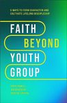 Faith Beyond Youth Group: Five Ways