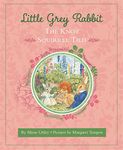 Little Grey Rabbit: The Knot Squirrel Tied