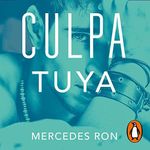 Culpa tuya [Your Fault]: Culpables 