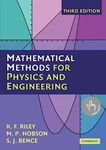 Mathematical Methods for Physics and Engineering: A Comprehensive Guide