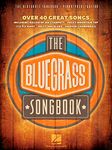 Hal Leonard The Bluegrass Songbook - Over 40 Great Songs Piano/Vocal/Guitar (PVG)