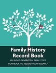 Family History Record Book: An 8-generation family tree workbook to record your research