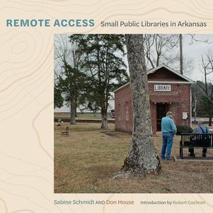 Remote Access: Small Public Libraries in Arkansas