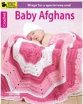 Baby Afghans: Wraps for a Special W