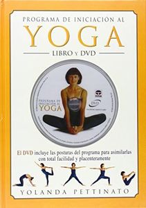 Programa de Iniciación Al Yoga - Libro + DVD (PASO A PASO)