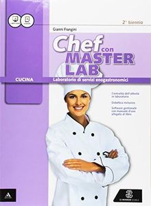 Masterlab. Settore cucina. Vol. unico. Per gli Ist. professionali. Con e-book. Con espansione online
