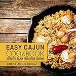 Easy Cajun Cookbook: Authentic Caju