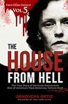 The House from Hell: The True Story