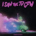 I Saw the TV Glow (Original Soundtrack) (Vinyl)