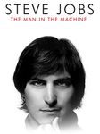 Steve Jobs: The Man in the Machine