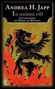Les Mystères de Druon de Brévaux, 4 : In anima vili