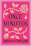 Eleven Minutes Once Minutos (Spanish edition): Una Novela