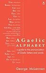 A Gaelic Alphabet: a guide to the p