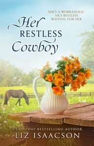 Her Restless Cowboy: A Buttars Brothers Novel (Steeple Ridge Romance)