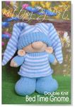 Knitting Pattern Bed Time Gnome. Knitters Accessory Leaflet. Knit Cute Handmade Gifts. Goblin & Pixie Troll. Fun Quick & Easy Beginner Soft Toy Knits.