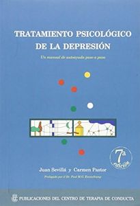 Tratamiento psicológico de la depresión : un manual de autoayuda paso a paso