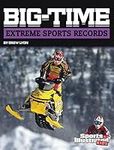 Big-time Extreme Sports Records (Sp