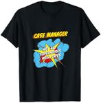 Case Manager Funny Superhero Job T-Shirt