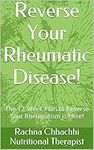 Reverse Your Rheumatic Disease!: Th