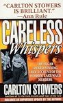 Careless Whispers: The Award-Winnin