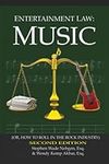 Entertainment Law: Music (Or How to