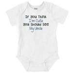 My Uncle Funny Cute Saying Humor Ironic Family Newborn Baby Onesie Bodysuit
