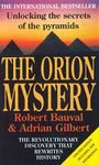 The Orion Mystery: Unlocking the secrets of the pyramids