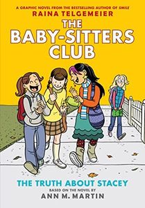 The Truth About Stacey: A Graphic Novel (The Baby-Sitters Club #2) (2) (The Baby-Sitters Club Graphix)