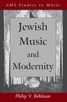 Jewish Music and Modernity (AMS Studies in Music)