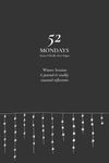 52 Mondays