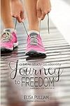 Journey to Freedom: A Bible Study o