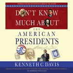 Don't Know Much About the American Presidents