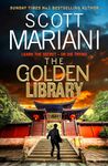 The Golden Library: The new action-packed adventure from the No.1 Sunday Times Bestselling author (Ben Hope, Book 29)