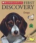 Scholastic First Discovery: Dogs