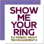 Funny Engagement Cards for Couples - Show Me Your Ring - Congratulations Happy Engagement Gifts, Joke Congrats Card, 145mm x 145mm Banter Wedding Marriage Greeting Cards for Fiance Fiancee