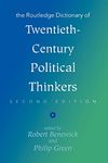 The Routledge Dictionary of Twentieth-Century Political Thinkers