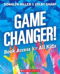 Game Changer! Book Access for All Kids