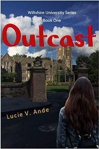 Outcast (Wiltshire University Book 1)