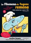 La Filomena els fogons remena (Premiat als Gourmand Awards'07): Cuina natural per a pares i fills: 3