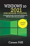 Windows 10 2021 for Senior Citizens