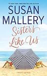 Sisters Like Us (Mischief Bay Book 