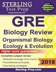 Sterling Test Prep GRE Biology Review: Organismal Biology; Ecology and Evolution