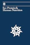 Soy Protein and Human Nutrition