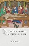The Art of Anatomy in Medieval Euro