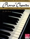 Deluxe Encyclopedia of Piano Chords: A Complete Study of Chords and How to Use Them: A Complete Study of Chords, How to Use Them