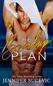 The Breakup Plan: An Enemies-to-Lovers Fake Dating New Adult Sports Romance