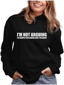 TeeStars Women's - I'm Not Arguing Hoodie Small Black