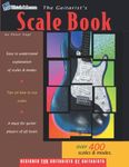 The Guitarist's Scale Book: Over 40